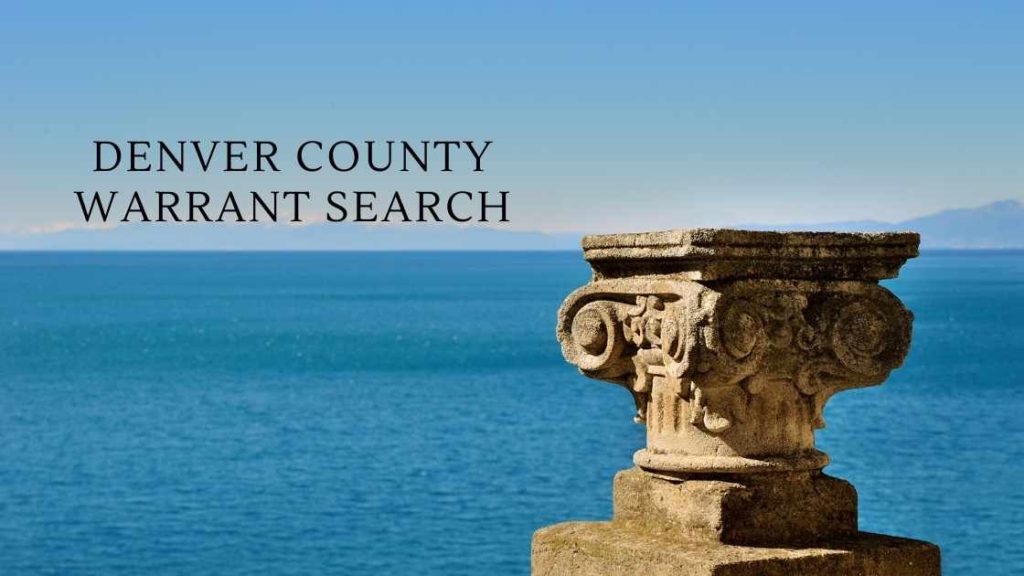 Denver County Warrant Search
